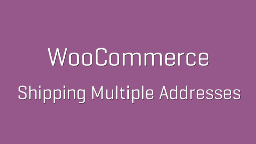 WooCommerce Shipping Multiple Addresses 4.0.0 1