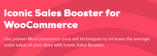 Iconic Sales Booster for WooCommerce 1.20.0 1